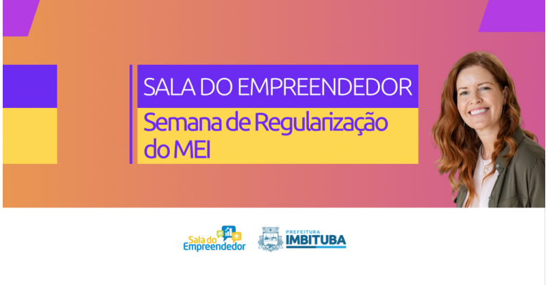 Imbituba participará da Semana de Regularização do MEI