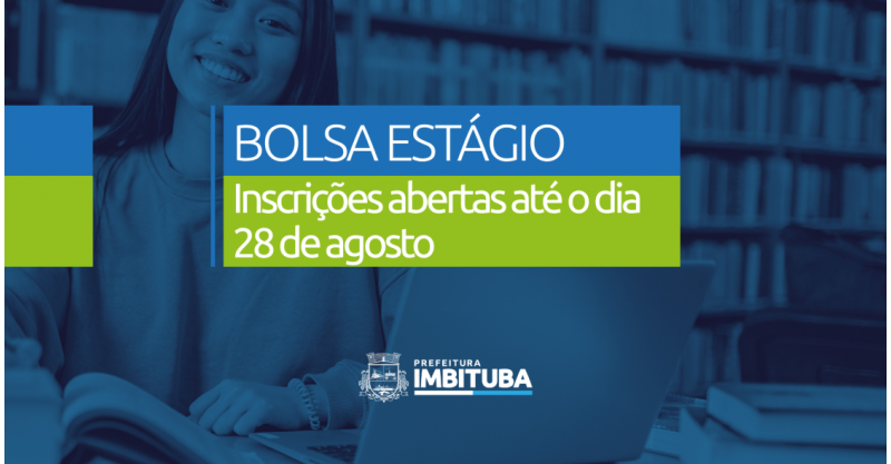 Inscrições para o Programa Bolsa Estágio 2026 estão abertas até 29 de agosto