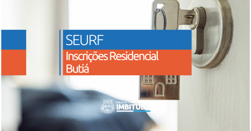 Inscrições para o Residencial Butiá seguem abertas até o dia 09 de janeiro de 2026
