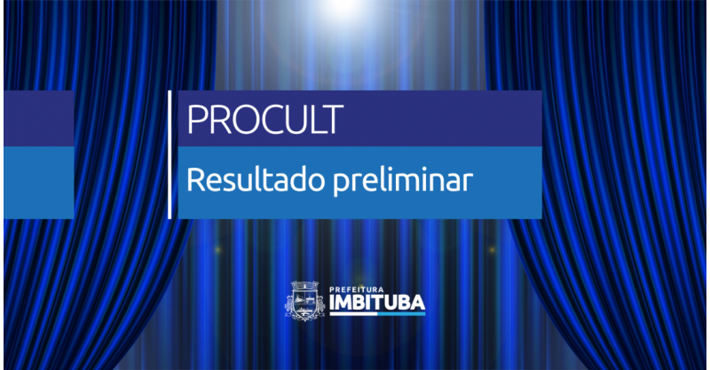 Prefeitura de Imbituba publica resultado preliminar do PROCULT 2026