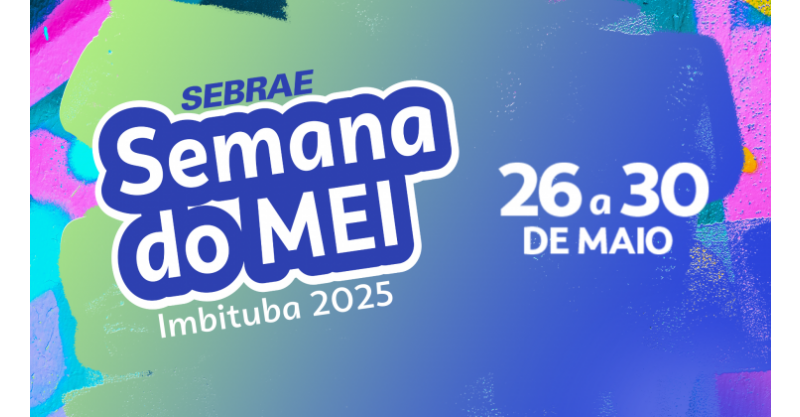Sala do Empreendedor e Sebrae promovem Semana do Mei em Imbituba