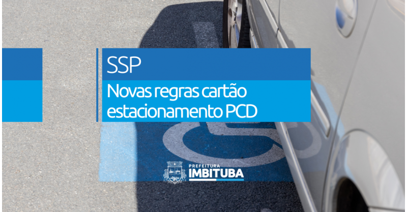SSP informa novas exigências para solicitação do Cartão de estacionamento PCD a partir de janeiro