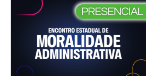 Florianópolis / MPSC realiza Encontro Estadual de Moralidade Administrativa