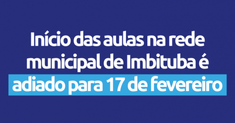 Início das aulas na rede municipal de Imbituba é adiado para 17 de fevereiro