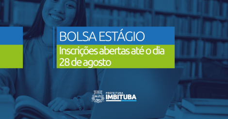 Inscrições para o Programa Bolsa Estágio 2026 estão abertas até 29 de agosto