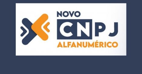 Novo CNPJ alfanumérico entra em vigor nesta sexta-feira (31); entenda o que muda e quem será afetado