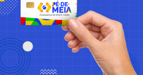 Pagamento do programa Pé-de-Meia começa hoje para estudantes do ensino médio