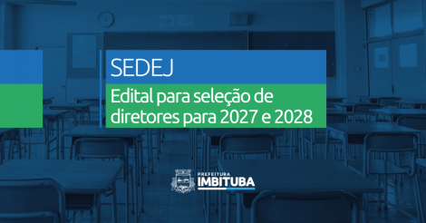 Prefeitura de Imbituba publica edital para seleção de diretores de escolas e CMEIs para 2027 e 2028