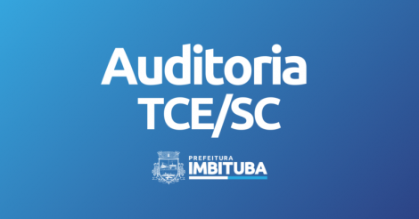 Prefeitura de Imbituba recebe auditoria de conformidade do TCE/SC