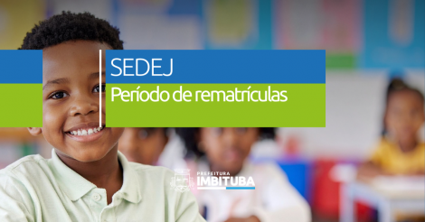 Rede Municipal de Ensino inicia período de rematrículas na próxima segunda-feira (13)