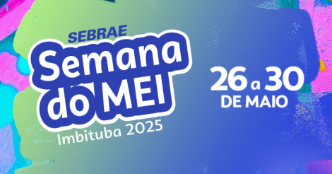 Sala do Empreendedor e Sebrae promovem Semana do Mei em Imbituba