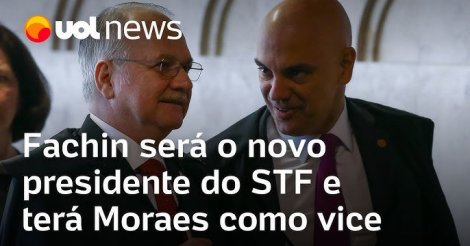 STF elege Fachin para presidência da Corte pelos próximos dois anos; Moraes será o vice